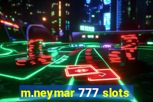 m.neymar 777 slots